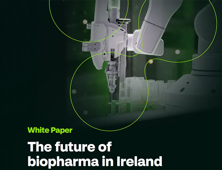 Biopharmazeutische Produktion: Whitepaper: „Die Zukunft der Biopharma in Irland: Wachstumspotenziale durch Innovation, Investitionen und Zusammenarbeit erschließen“